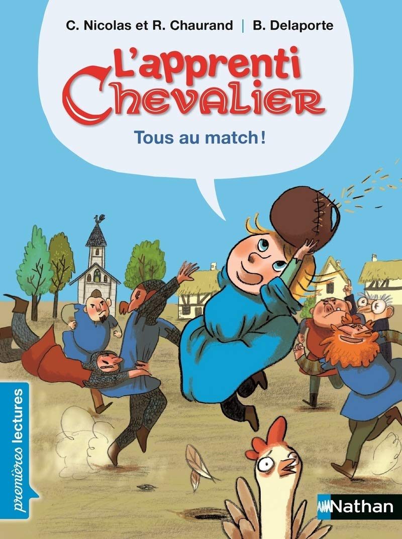 L'apprenti chevalier, tous au match ! - Premières Lectures CP Niveau 3 - Dès 6 ans 9782092574133