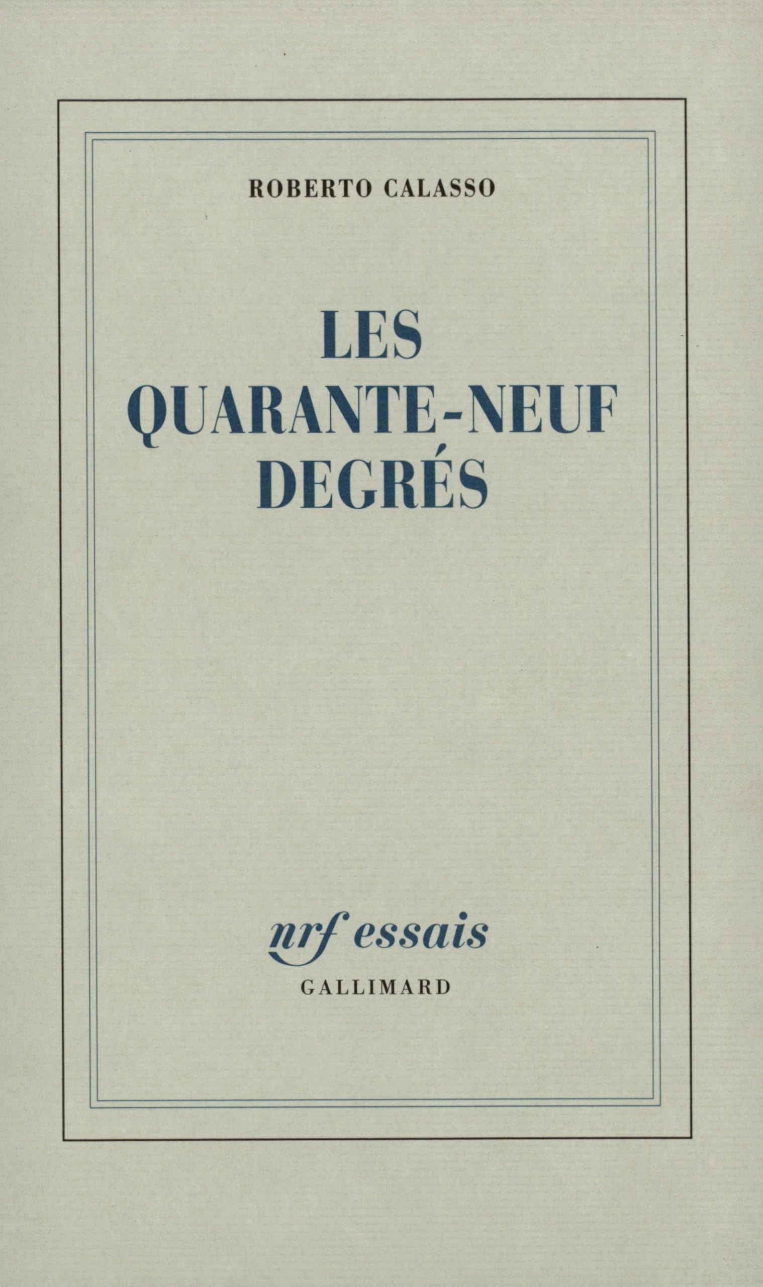 Les Quarante-neuf degrés 9782070736195