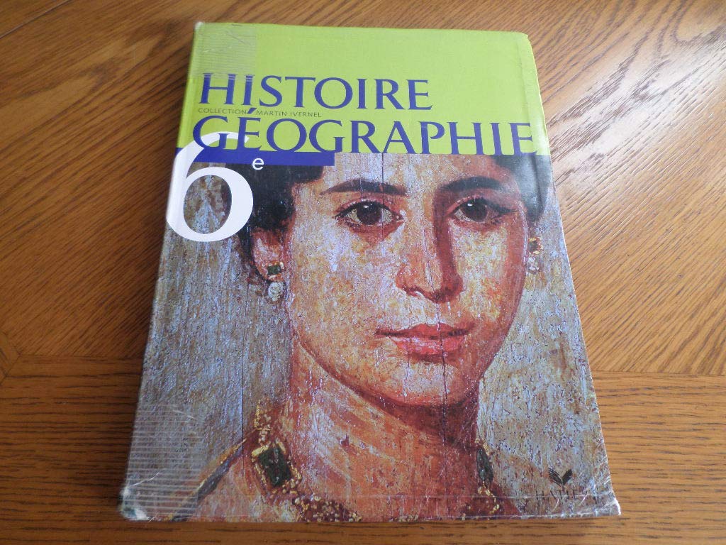 Histoire-géographie 6ème : livre de l'élève 9782218745720