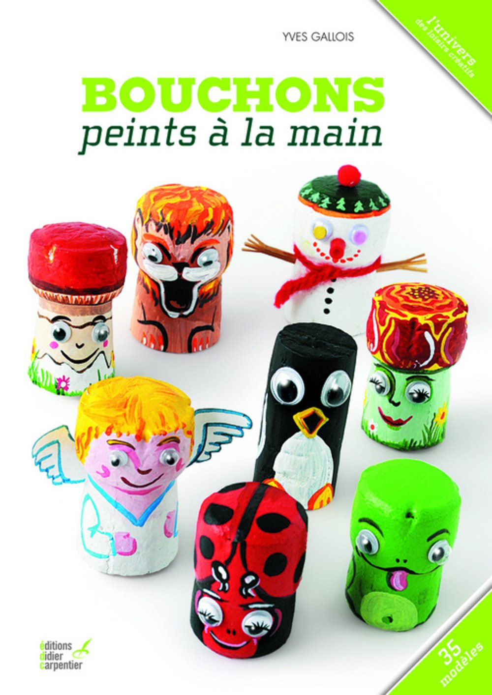 Bouchons peints à la mains: 35 modèles 9782841677849