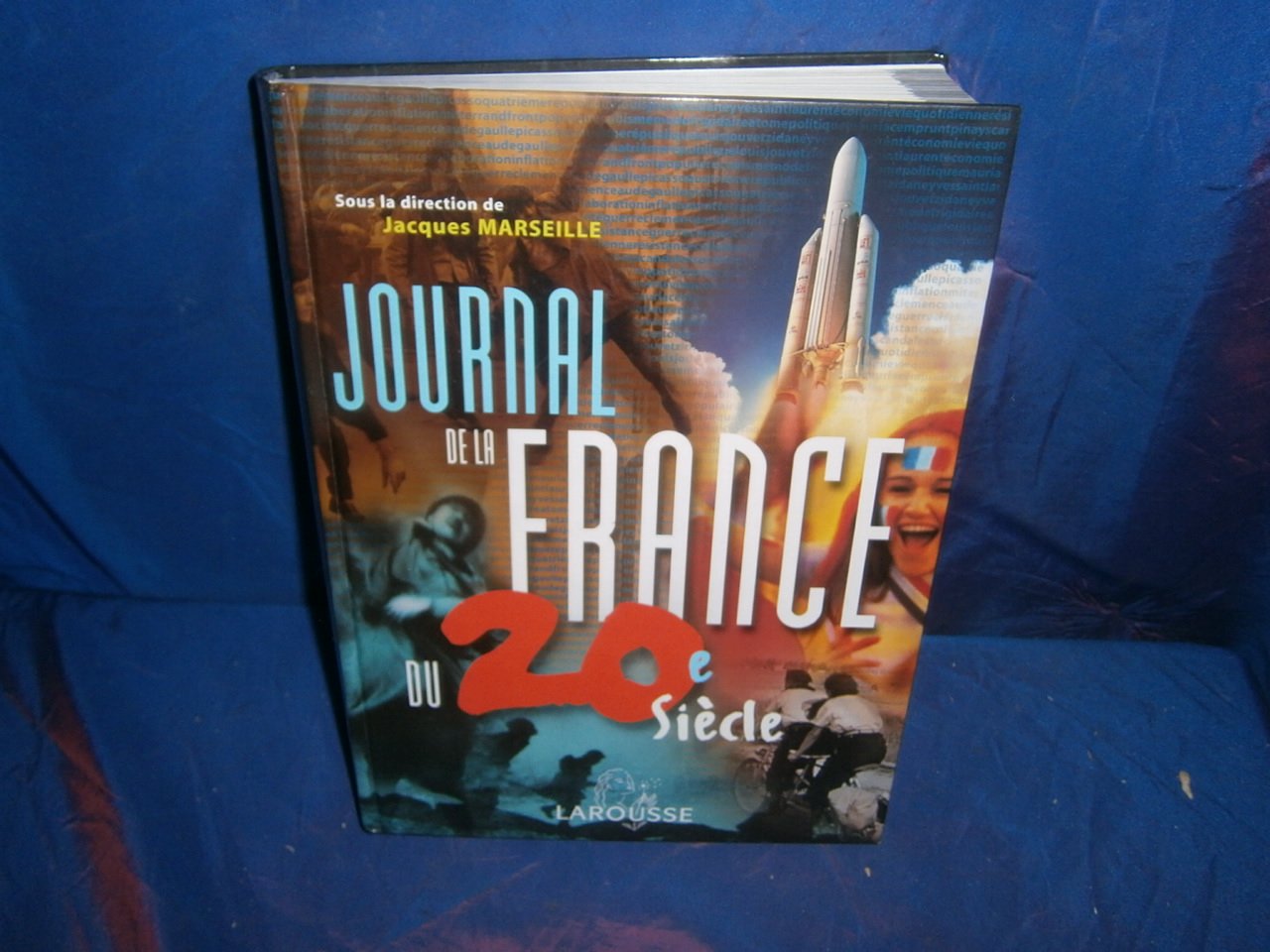 Journal de la France, XXe siècle 9782035051370