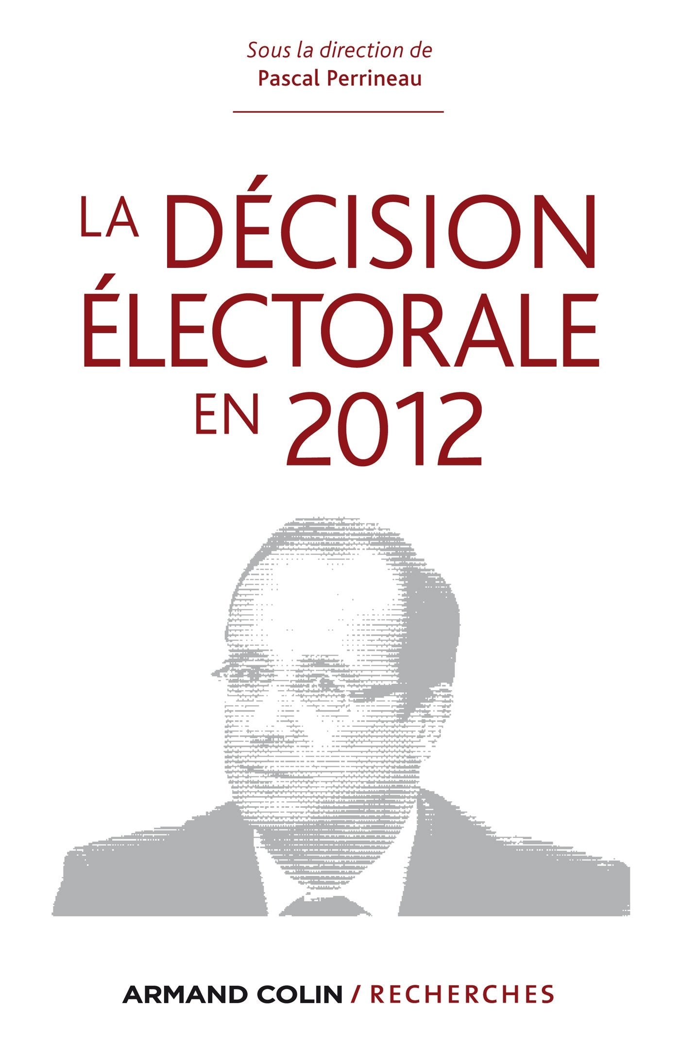 La décision électorale en 2012 9782200286248