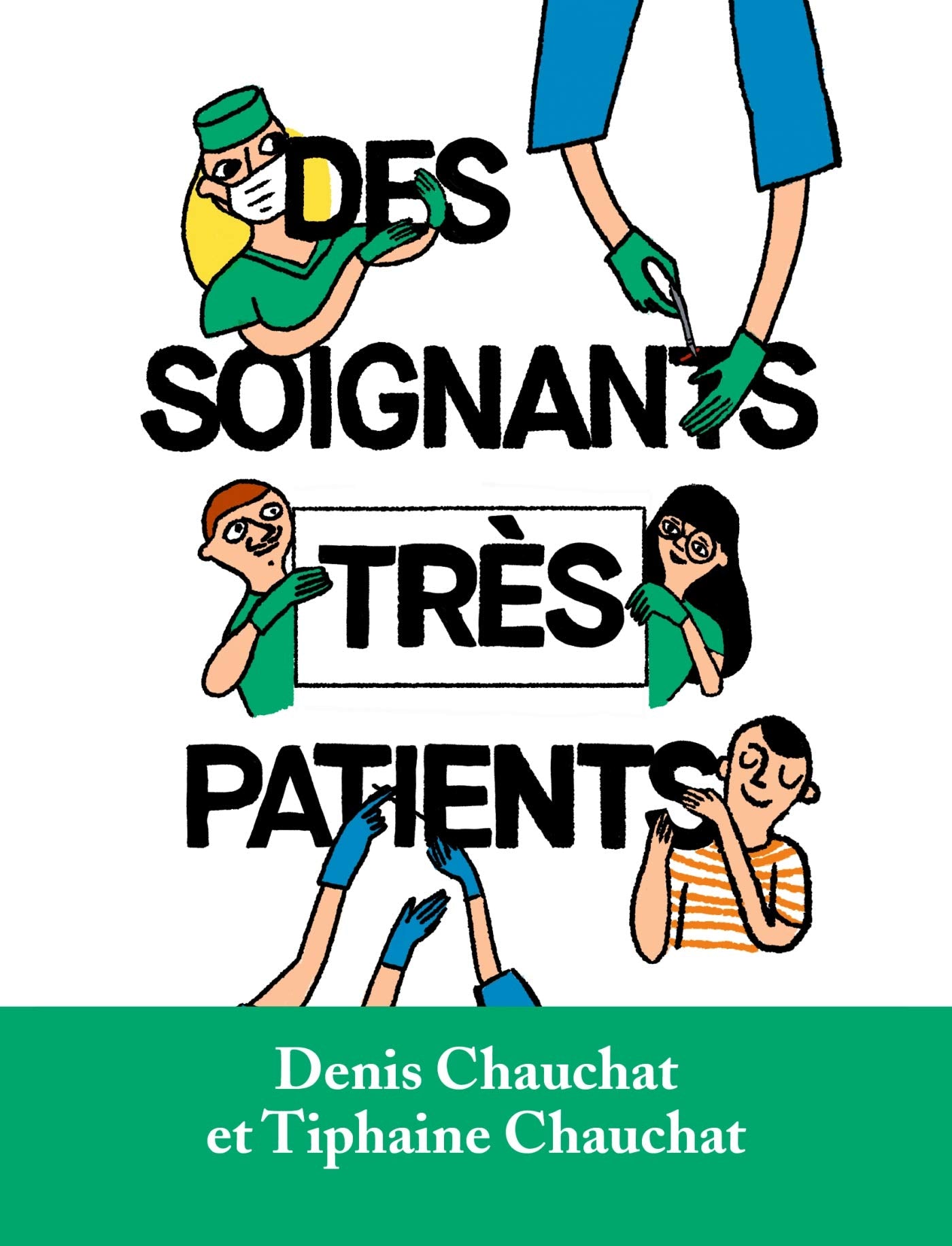 Des soignants très patients 9782374140933