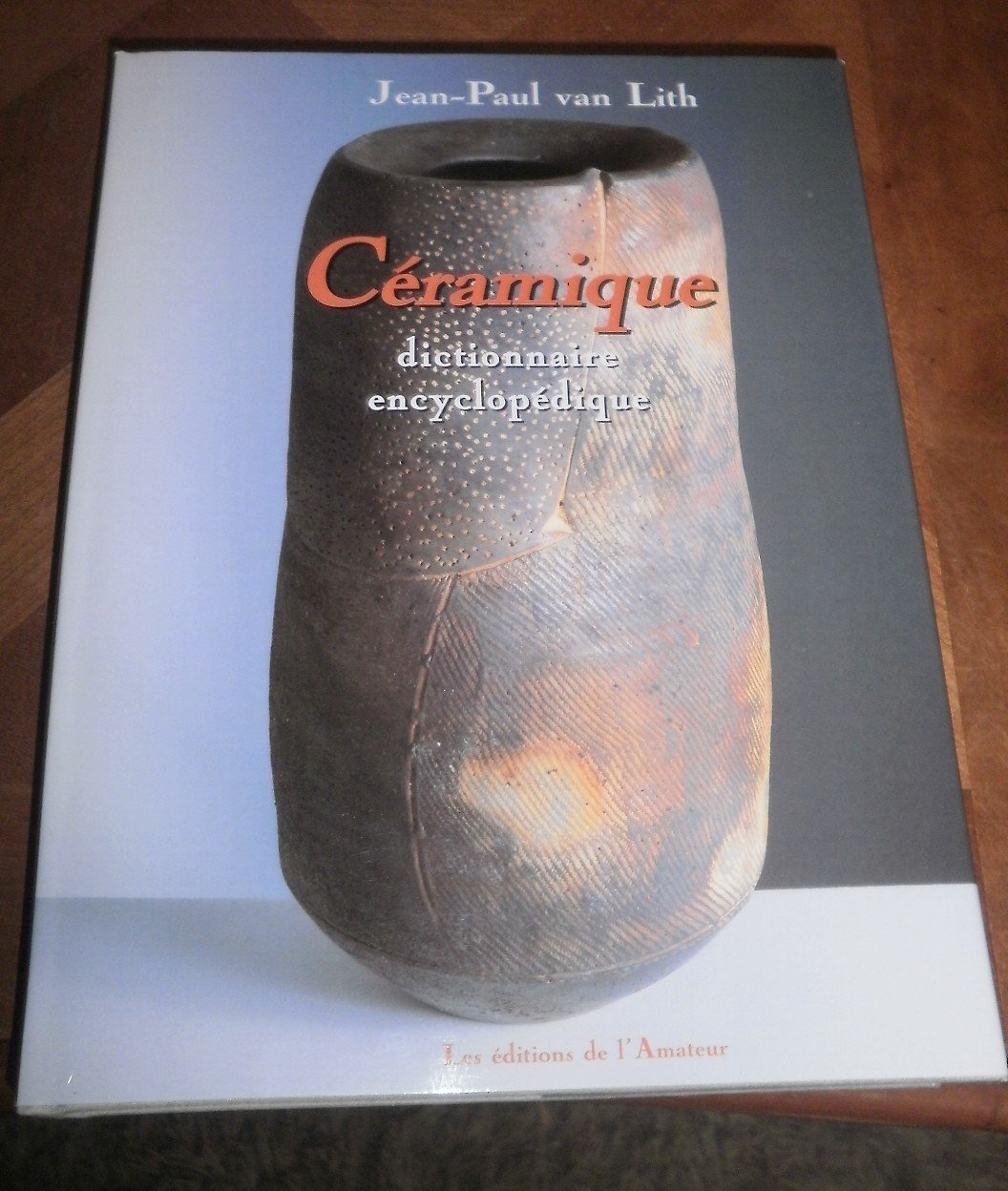 Dictionnaire encyclopédique de la céramique 9782859172992