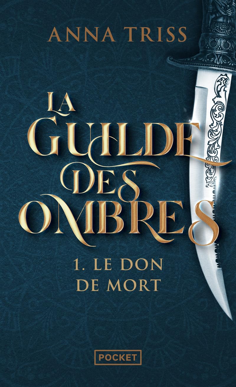 La Guilde des Ombres, tome 1 : Le Don de Mort (1) 9782266325356