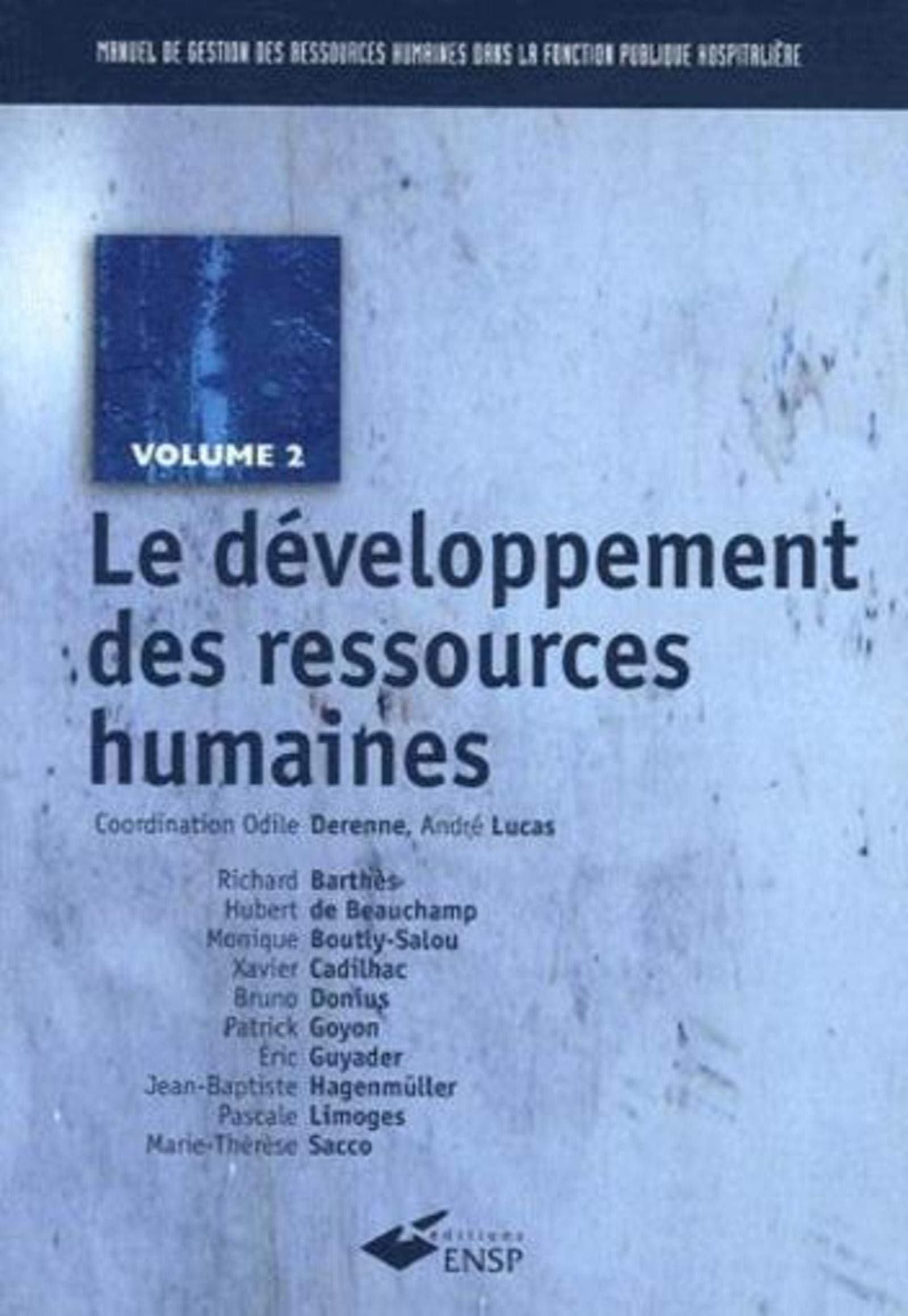 Le développement des ressources humaines: Politiques, méthodes, outils 9782859529123