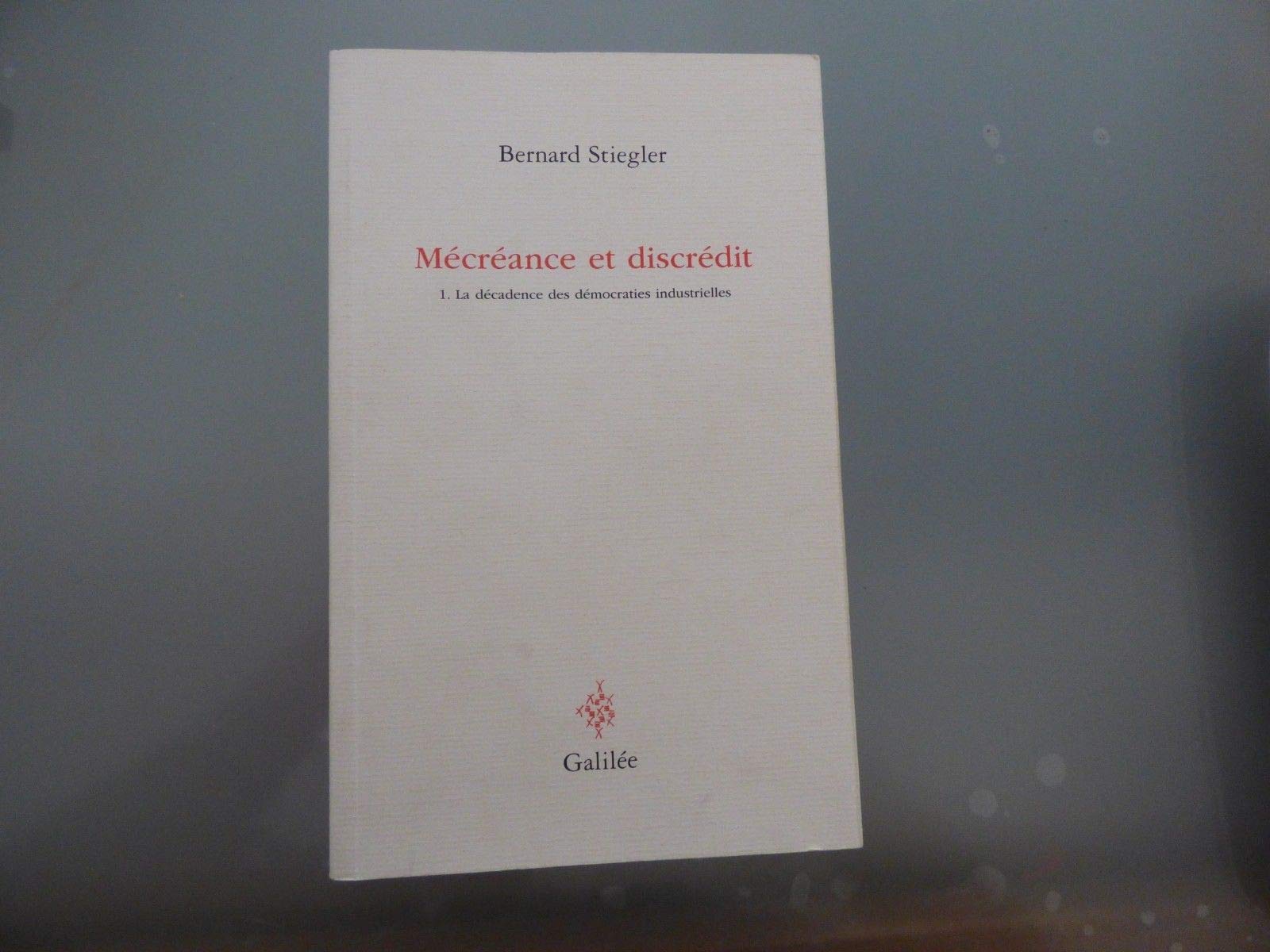 Mécréance et discrédit (0001) 9782718606606