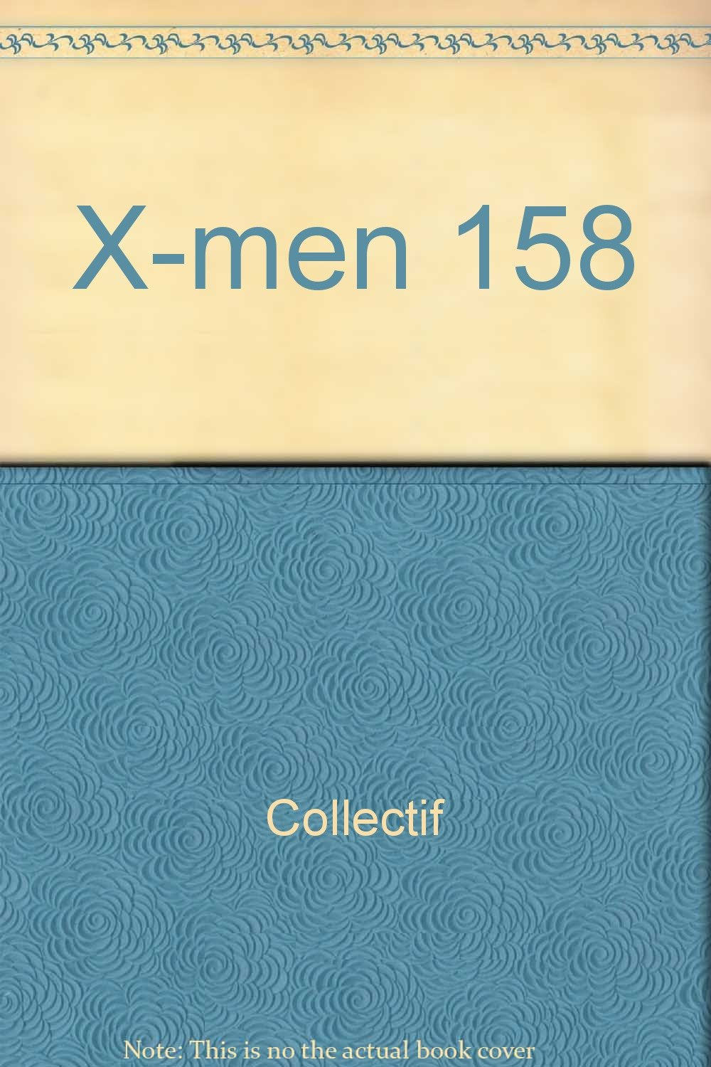 X-men 158 9782809413120