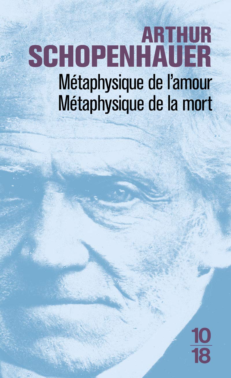 Métaphysique de l'amour / Métaphysique de la mort 9782264033192