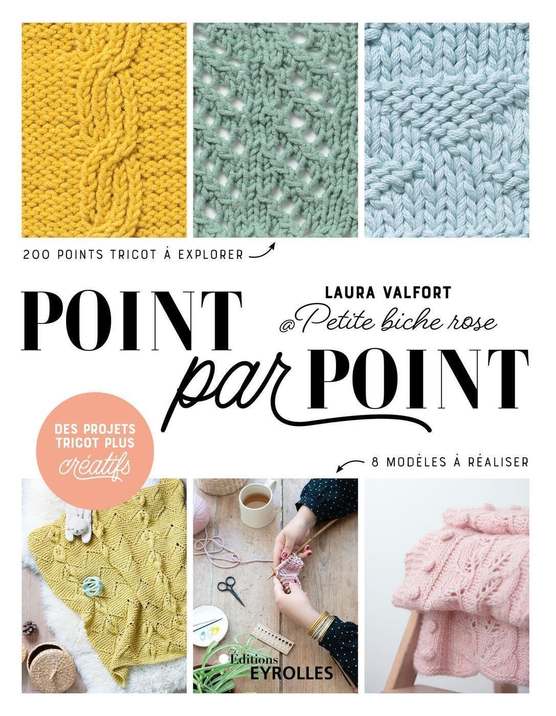 Point par point: 200 points tricot à explorer, 8 modèles à réaliser 9782416002182