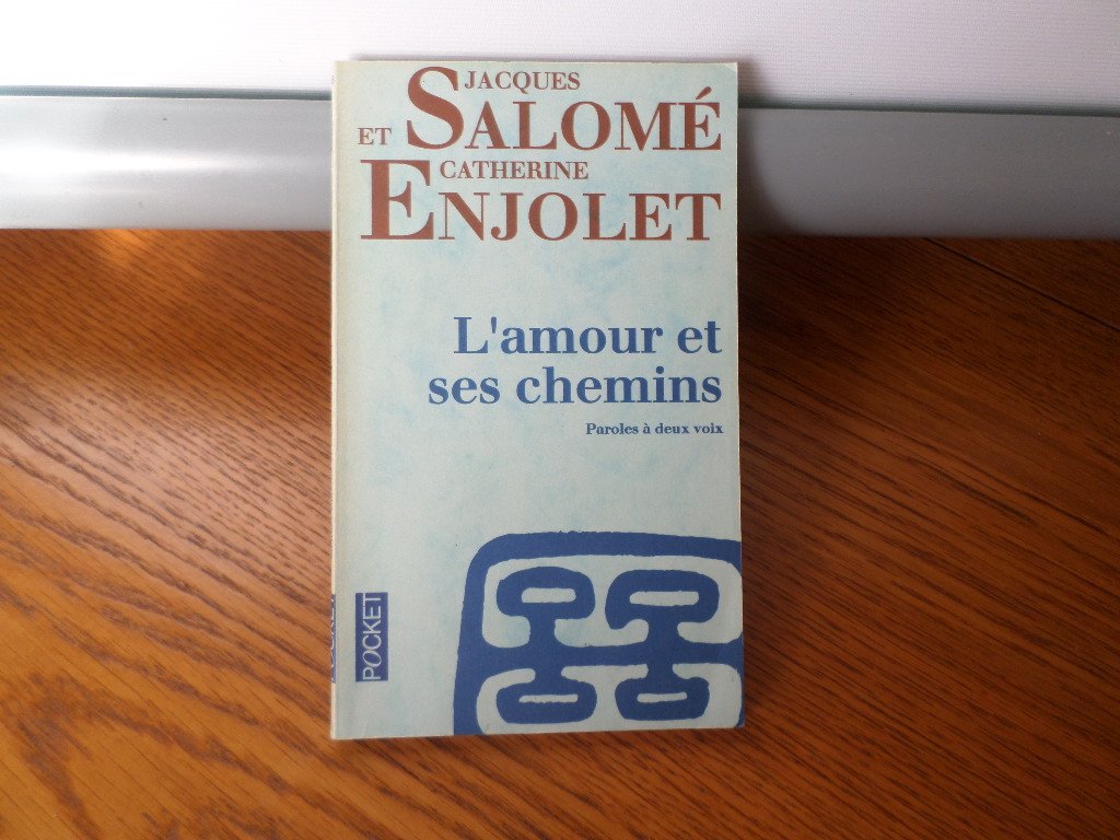 L'Amour et ses chemins 9782266106351