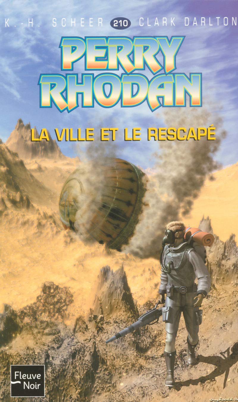 Perry Rhodan, numéro 210 : La ville et le rescapé (poche) 9782265080546