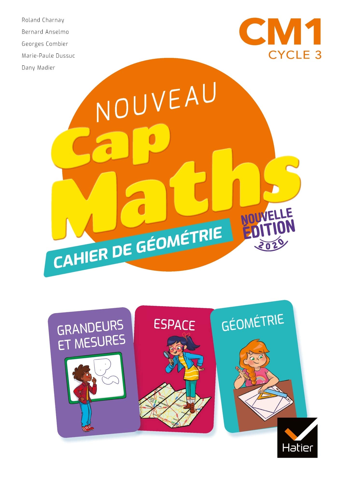 Cap Maths CM1 Éd. 2020 - Cahier de Géométrie-Mesure 9782401063013