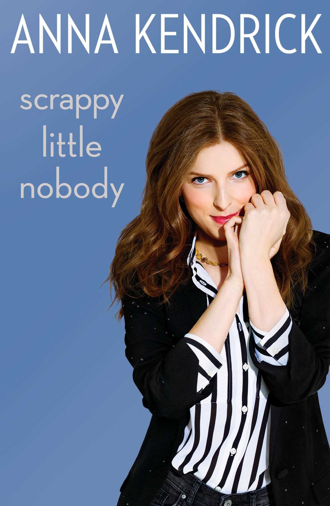 Scrappy Little Nobody 9781471156816