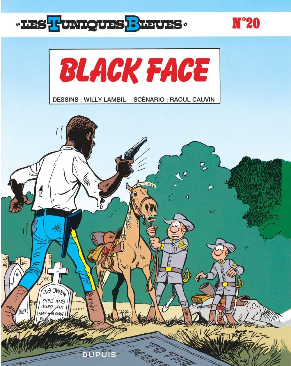 Les Tuniques bleues, tome 20 : Black face 9782800108773