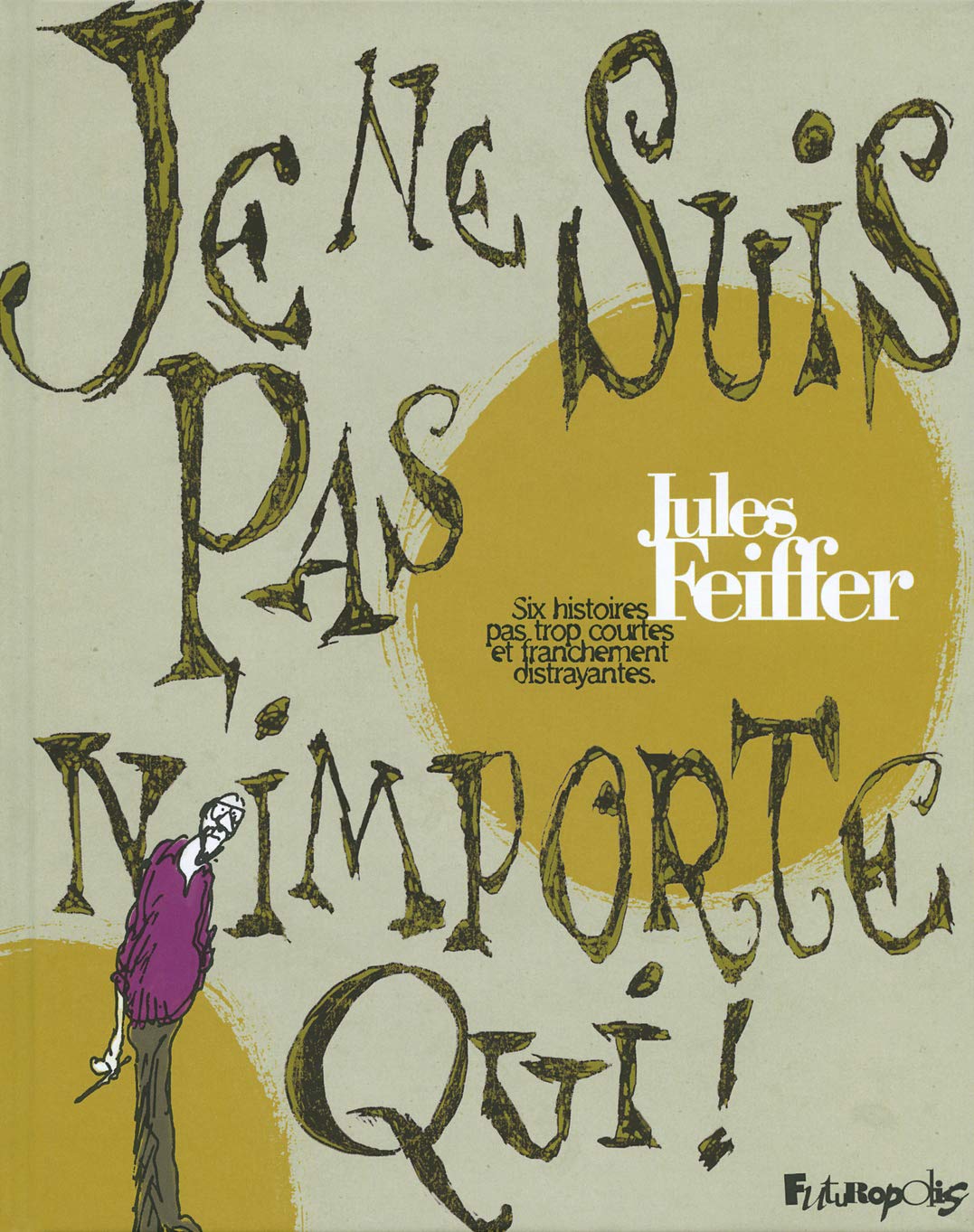 Je ne suis pas n'importe qui ! 9782754801508
