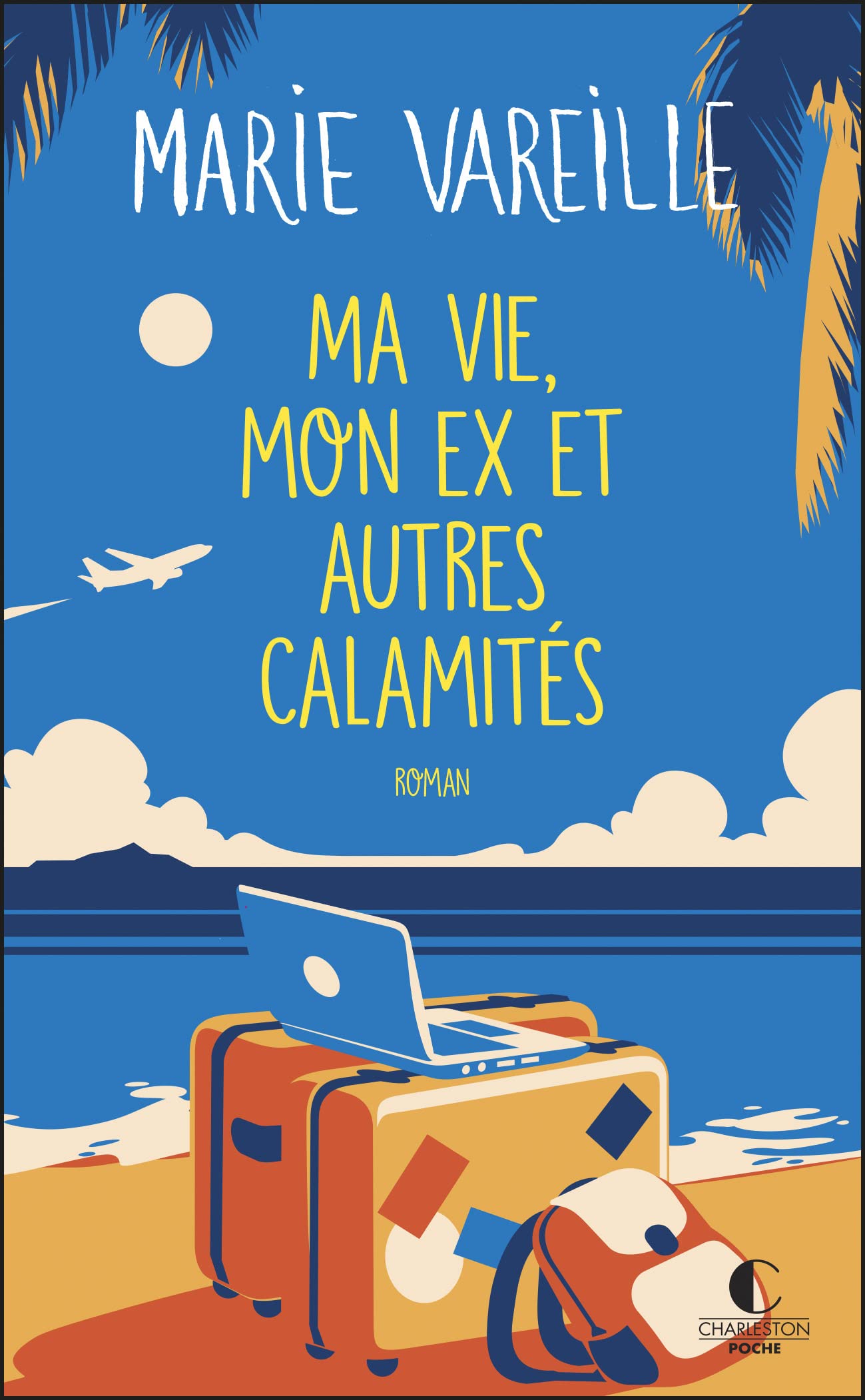 Ma vie, mon ex et autres calamités 9782368124680