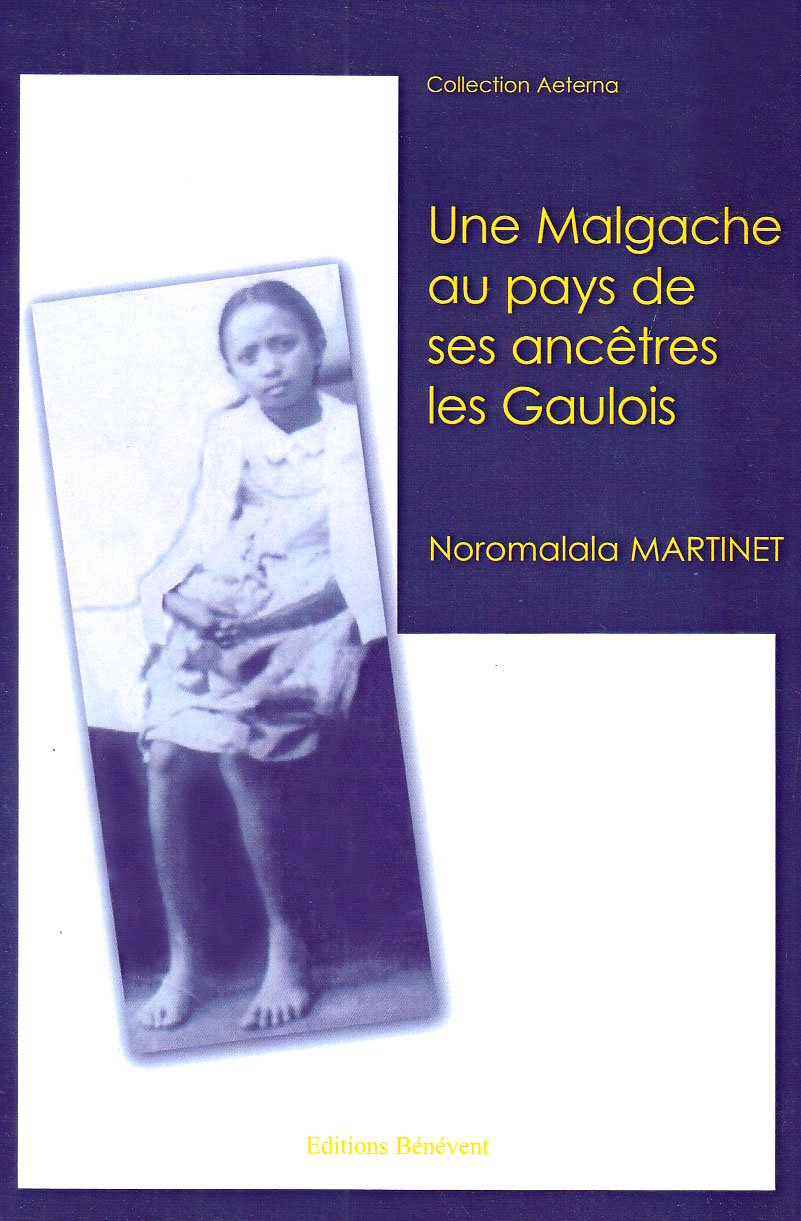 Une Malgache aux Pays de Ses Ancetres 9782848719443