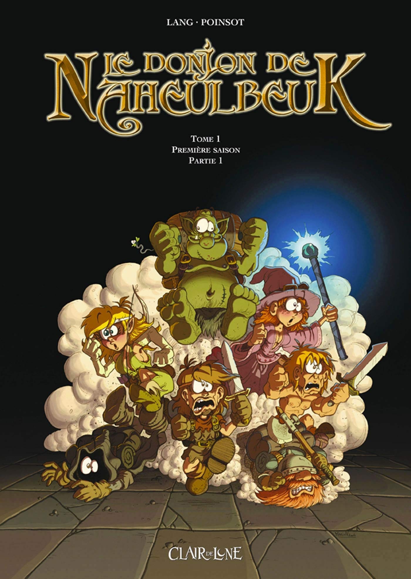 Le Donjon de Naheulbeuk, tome 1 : Première saison, partie 1 9782913714670