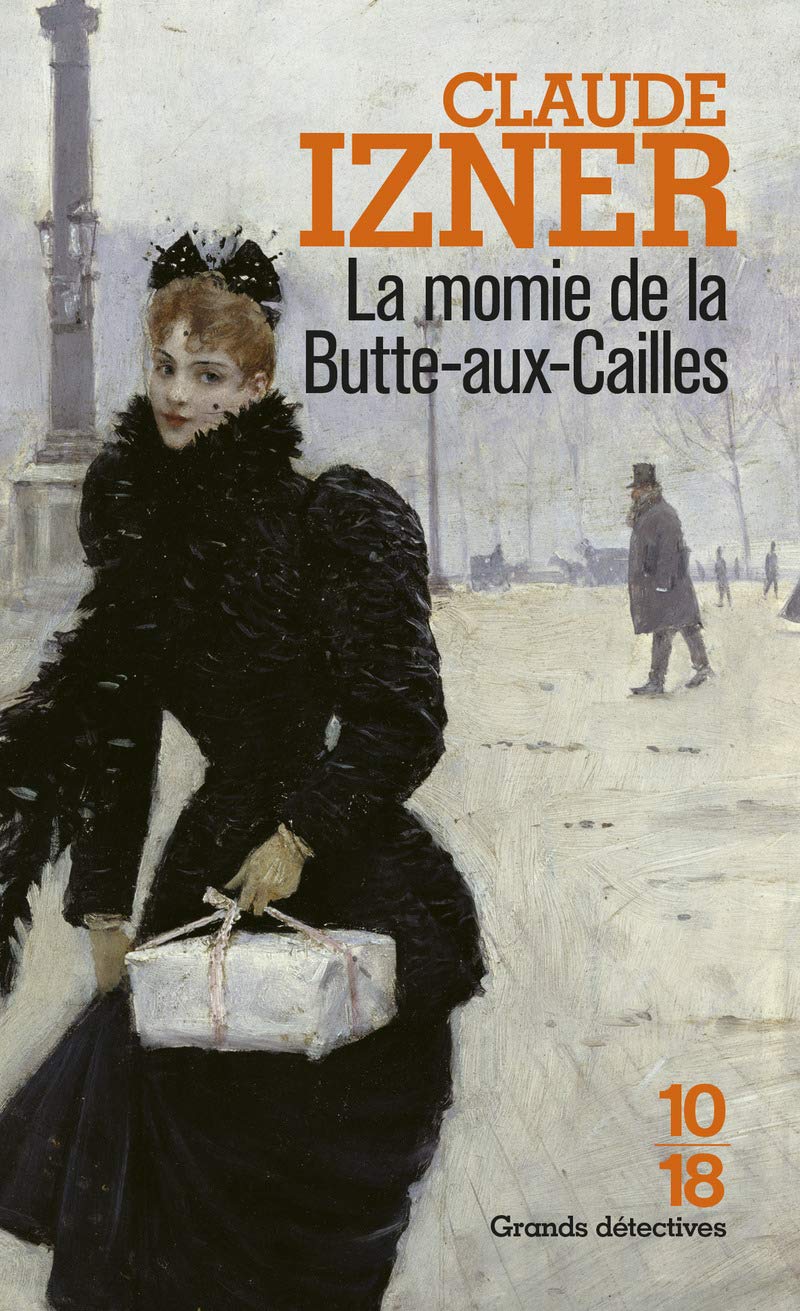 La momie de la Butte-aux-Cailles: Les enquêtes de Victor Legris T8 (8) 9782264044914