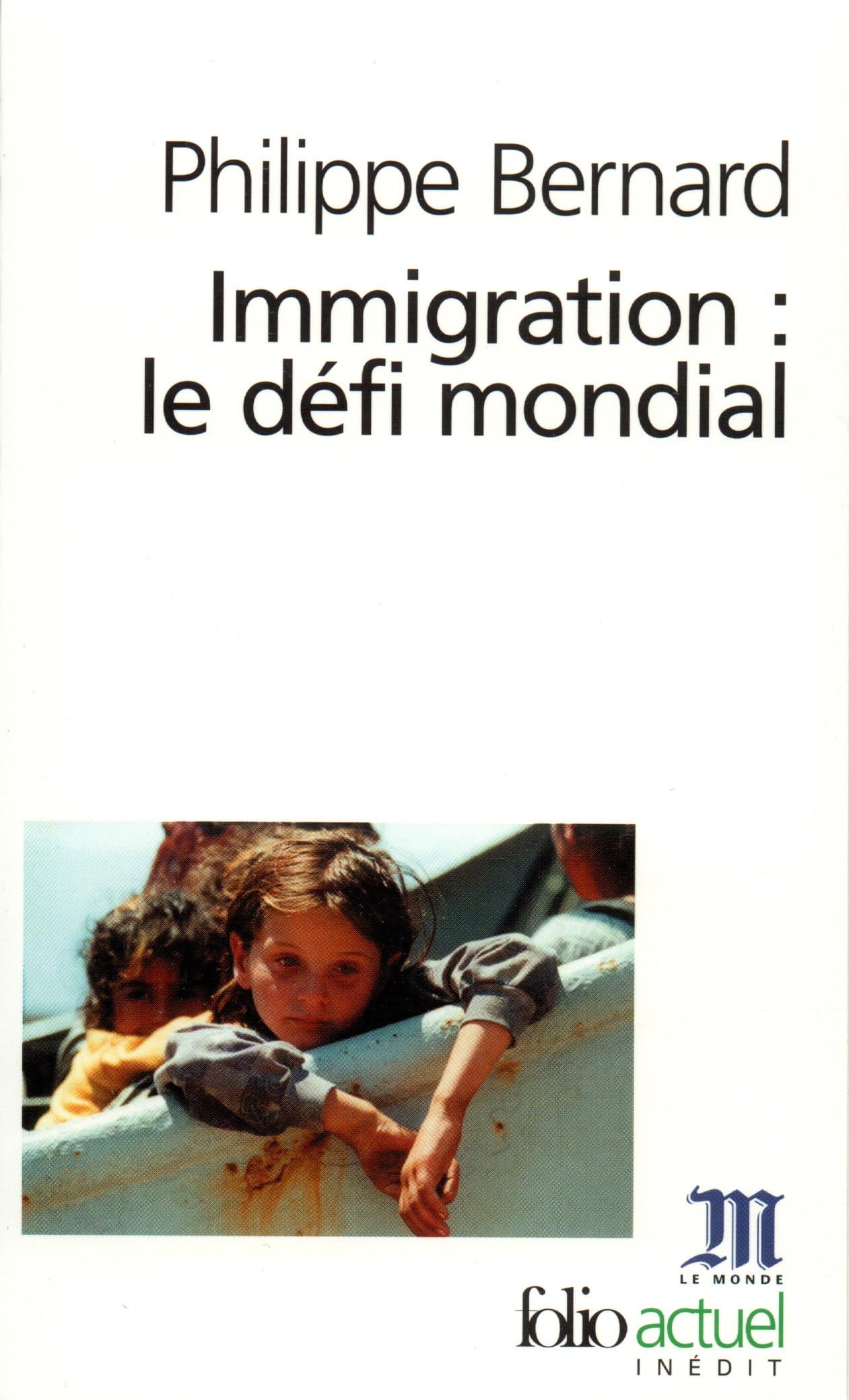 Immigration : Le Défi mondial 9782070415274