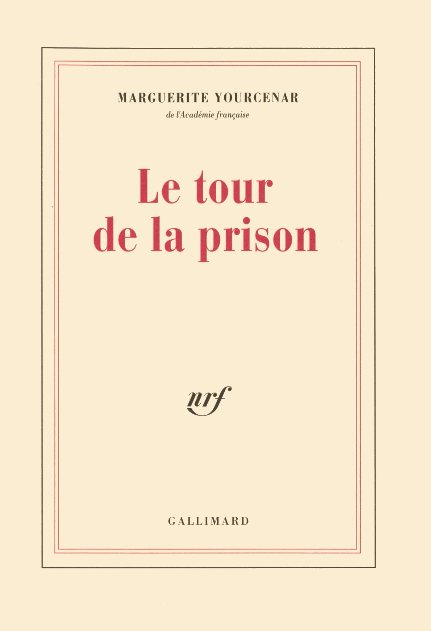 Le Tour de la prison 9782070722044