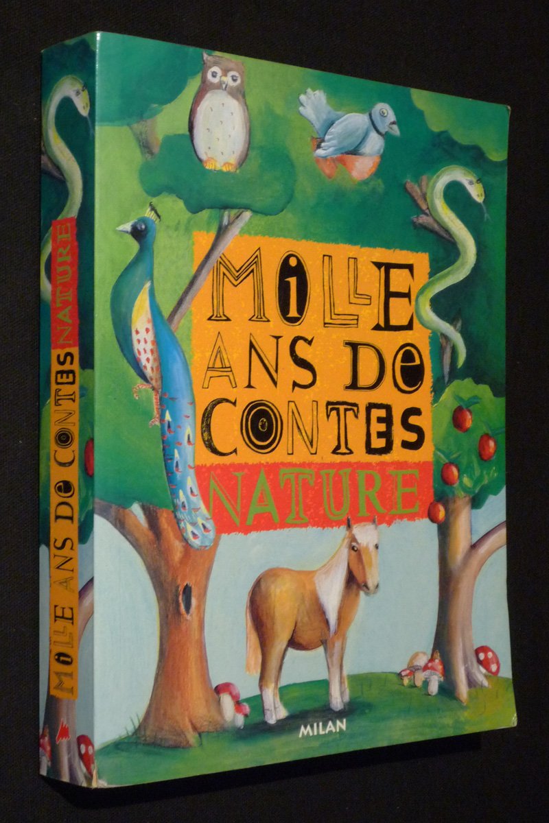 Mille ans de contes : Nature 9782867267826