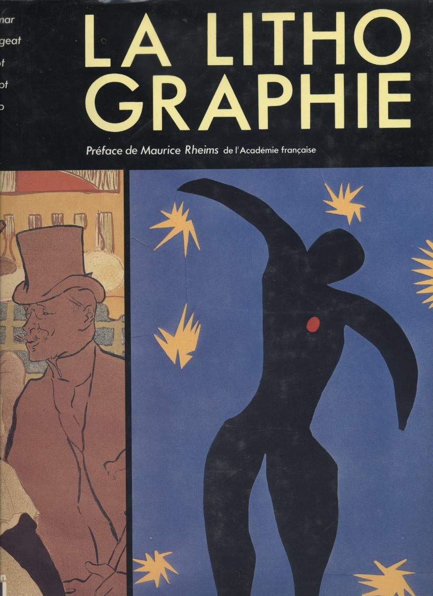 La Lithographie : Deux cents ans d'histoire, de technique, d'art (Beaux livres Nathan) 