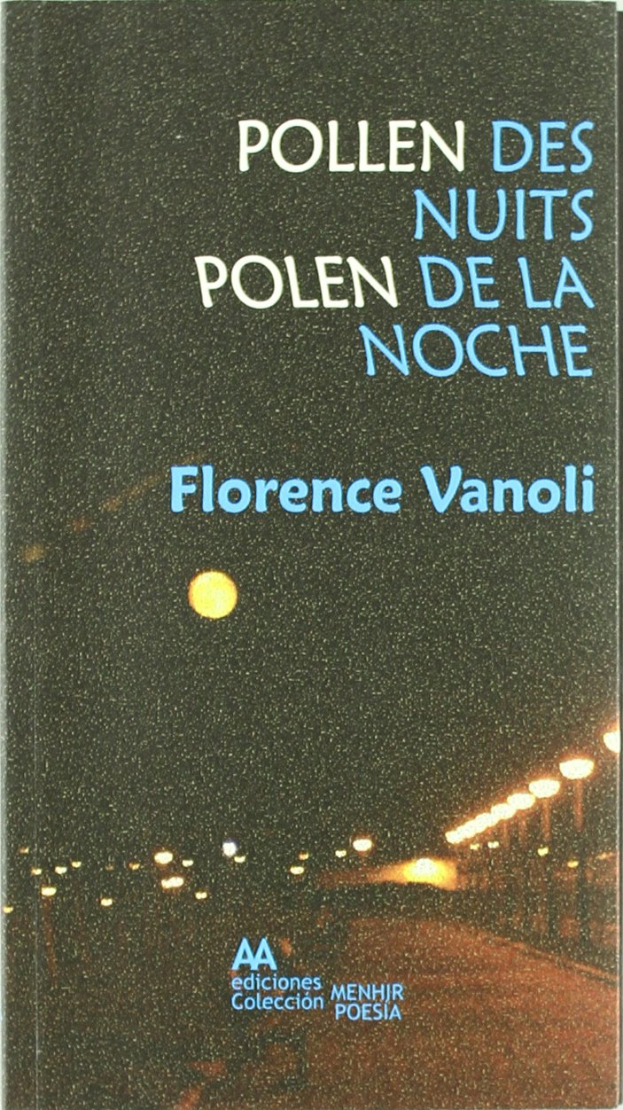 Pollen des nuits = Polen de la noche 9788493816193