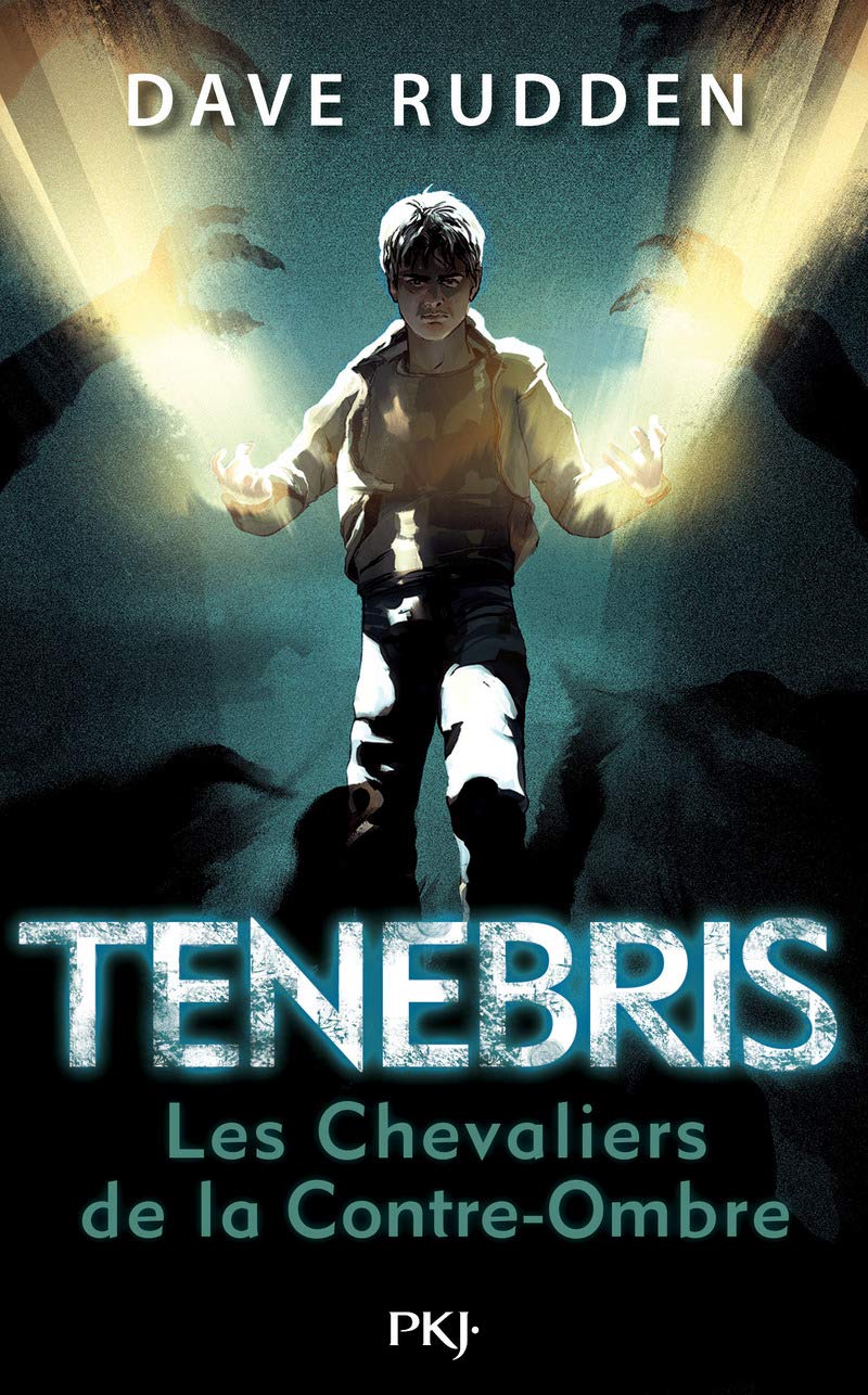 Tenebris - tome 01 : les chevaliers de la Contre-Ombre (01) 9782266255936