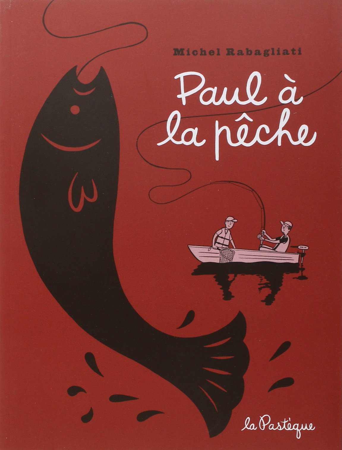 Paul à la pêche 9782922585391
