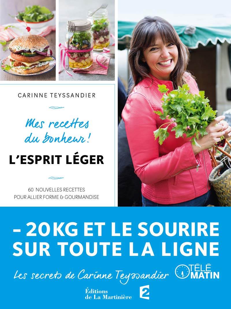 L'Esprit léger: Mes recettes du bonheur ! 9782732482019