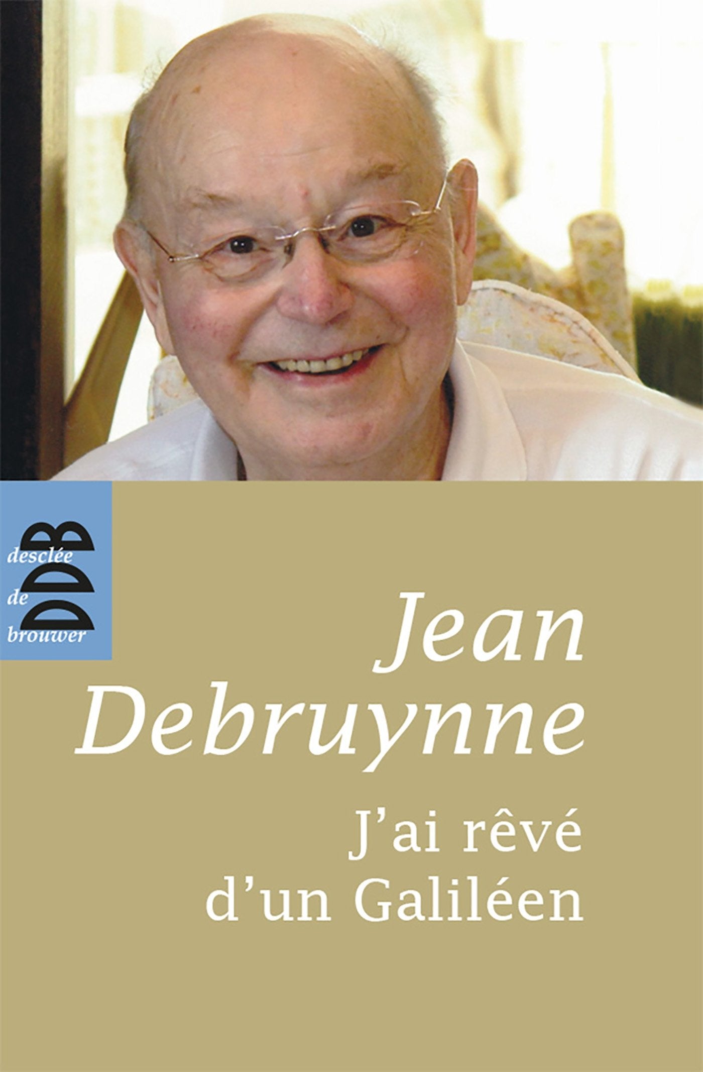 J'ai rêvé d'un Galiléen 9782220059532