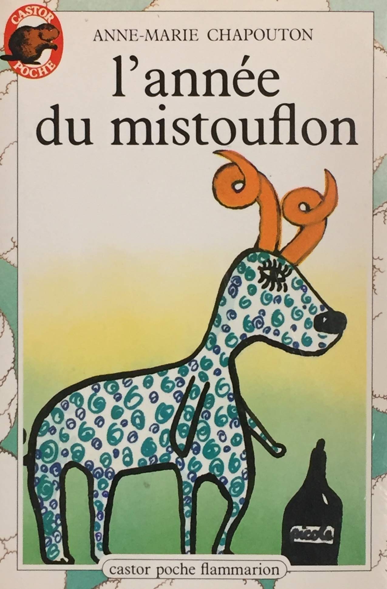 L'annee du mistouflon: - HUMOUR, JUNIOR DES 7/8 ANS 9782081617490