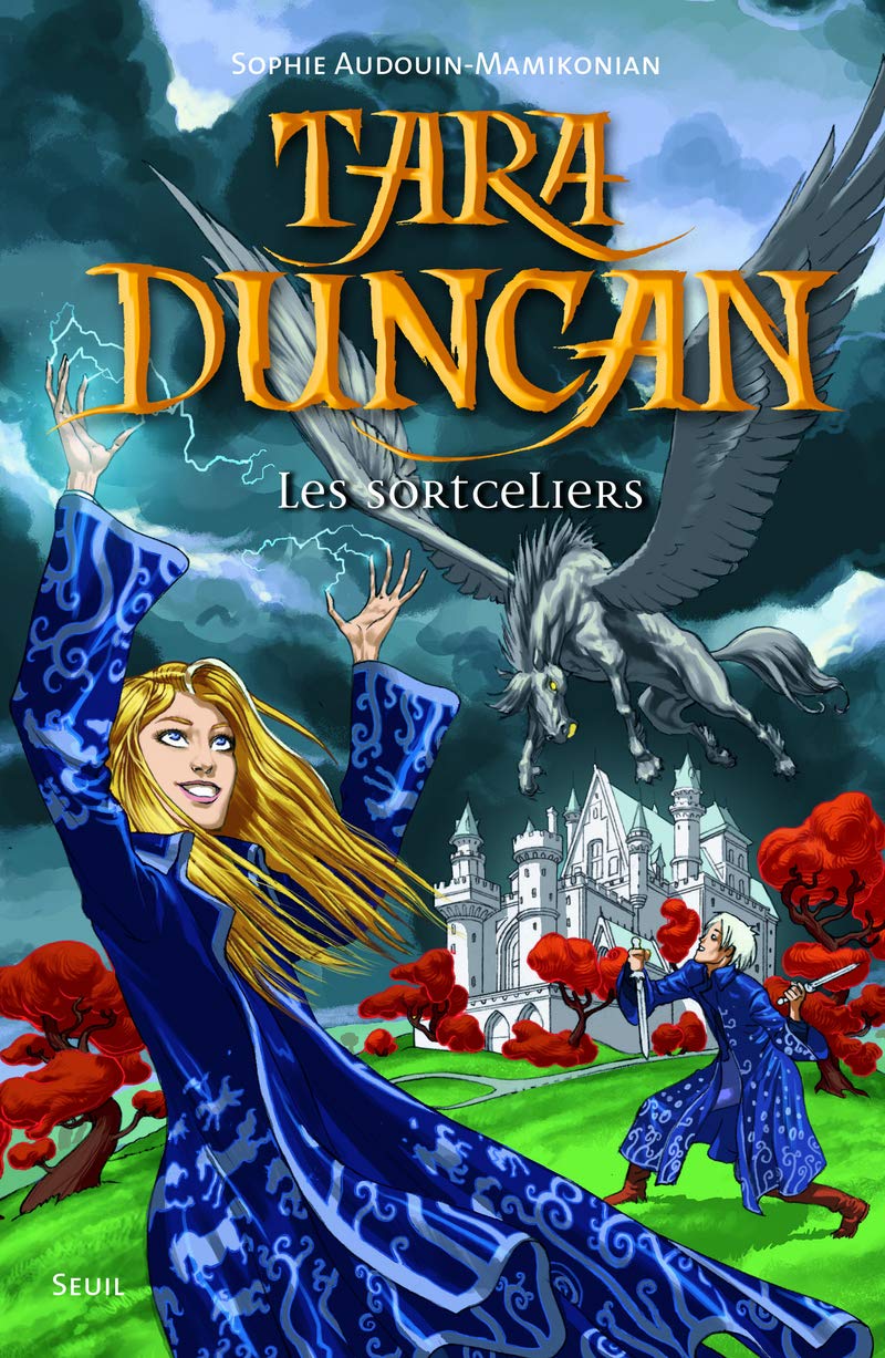 Tara Duncan, tome 1 : Les sortceliers 9782020602167