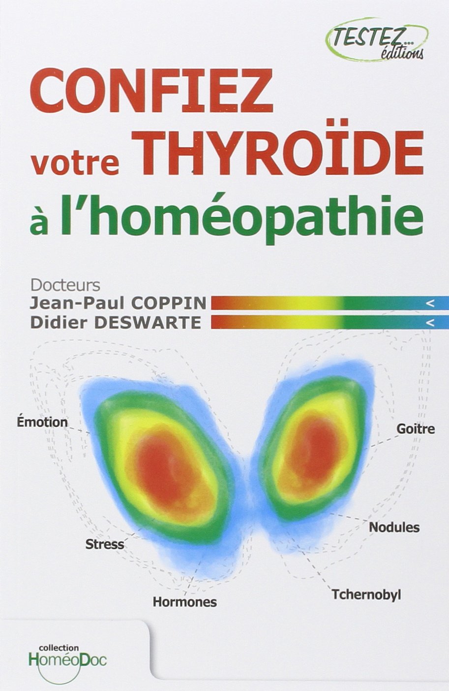 Confiez votre thyroïde à l'homéopathie 9782874610028