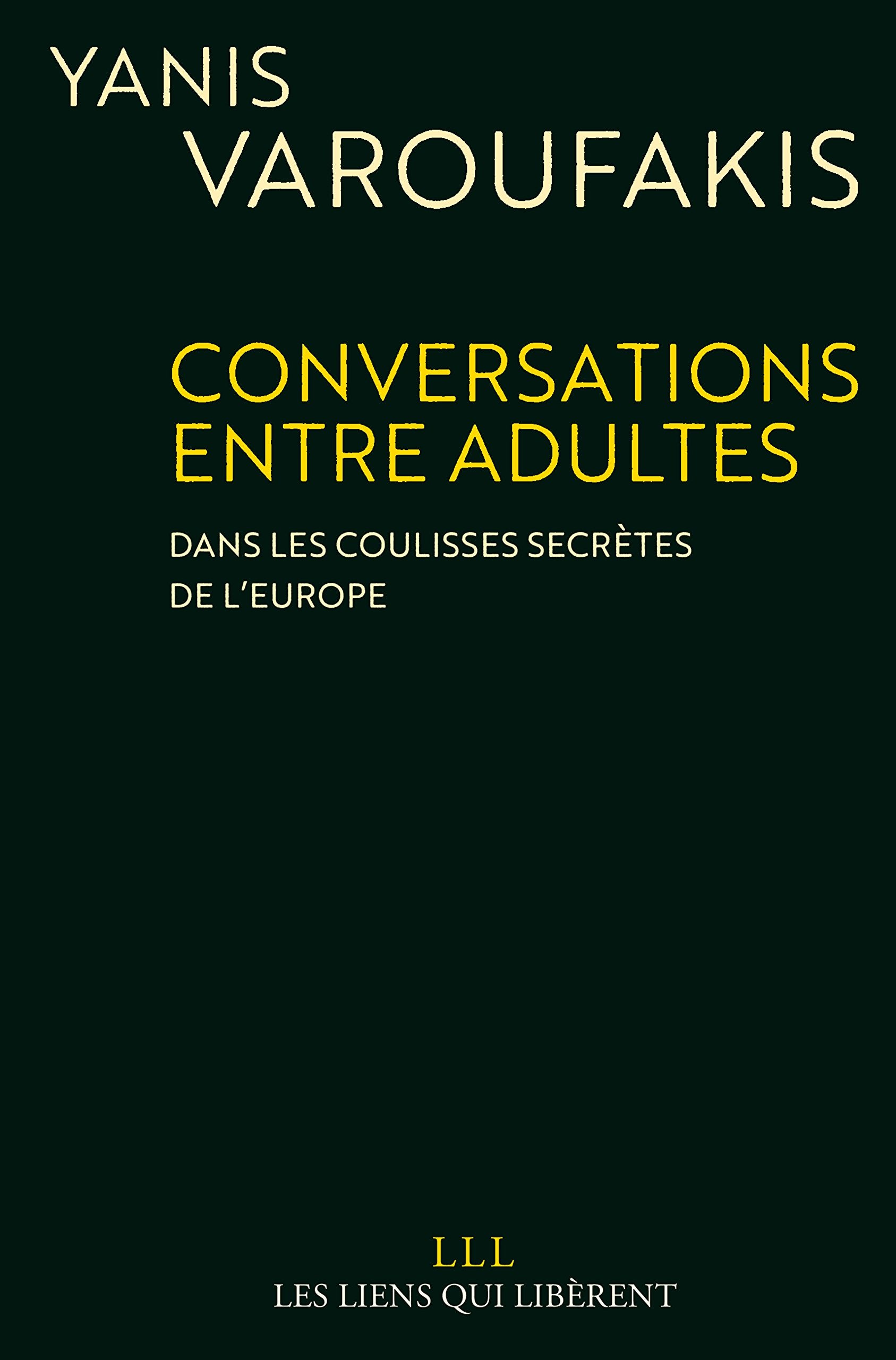 Conversations entre adultes: Dans les coulisses secrètes de l'europe. 9791020905581