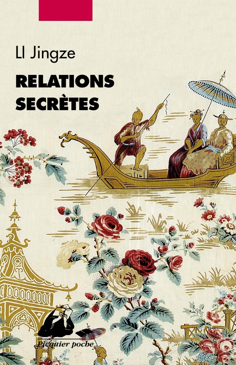 Relations secrètes: Réflexions insolites sur les relations entre la Chine et l'Occident au fil des siècles 9782809713749