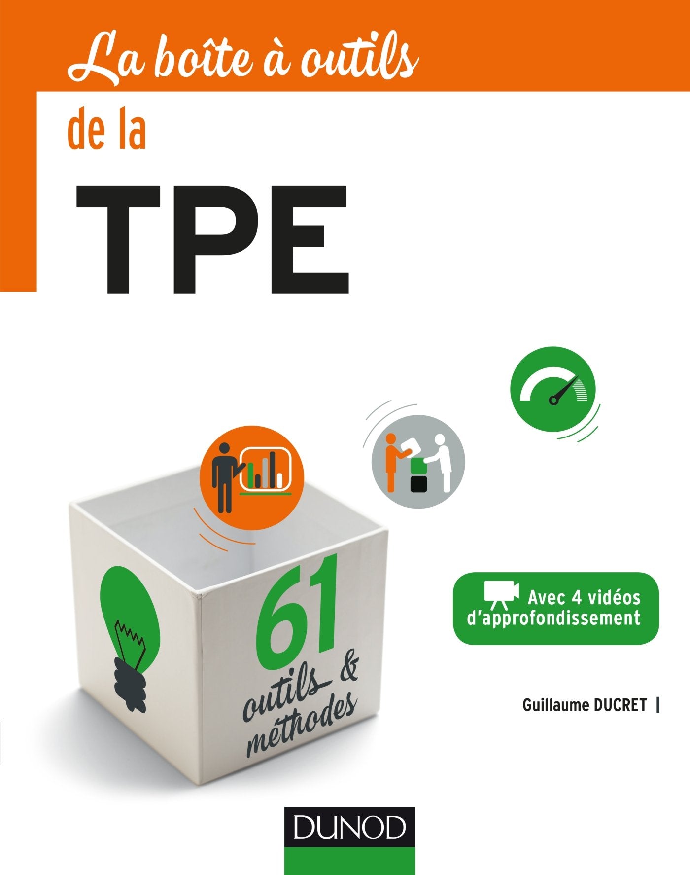 La Boîte à outils de la TPE - 61 outils & méthodes: 61 outils & méthodes 9782100748747