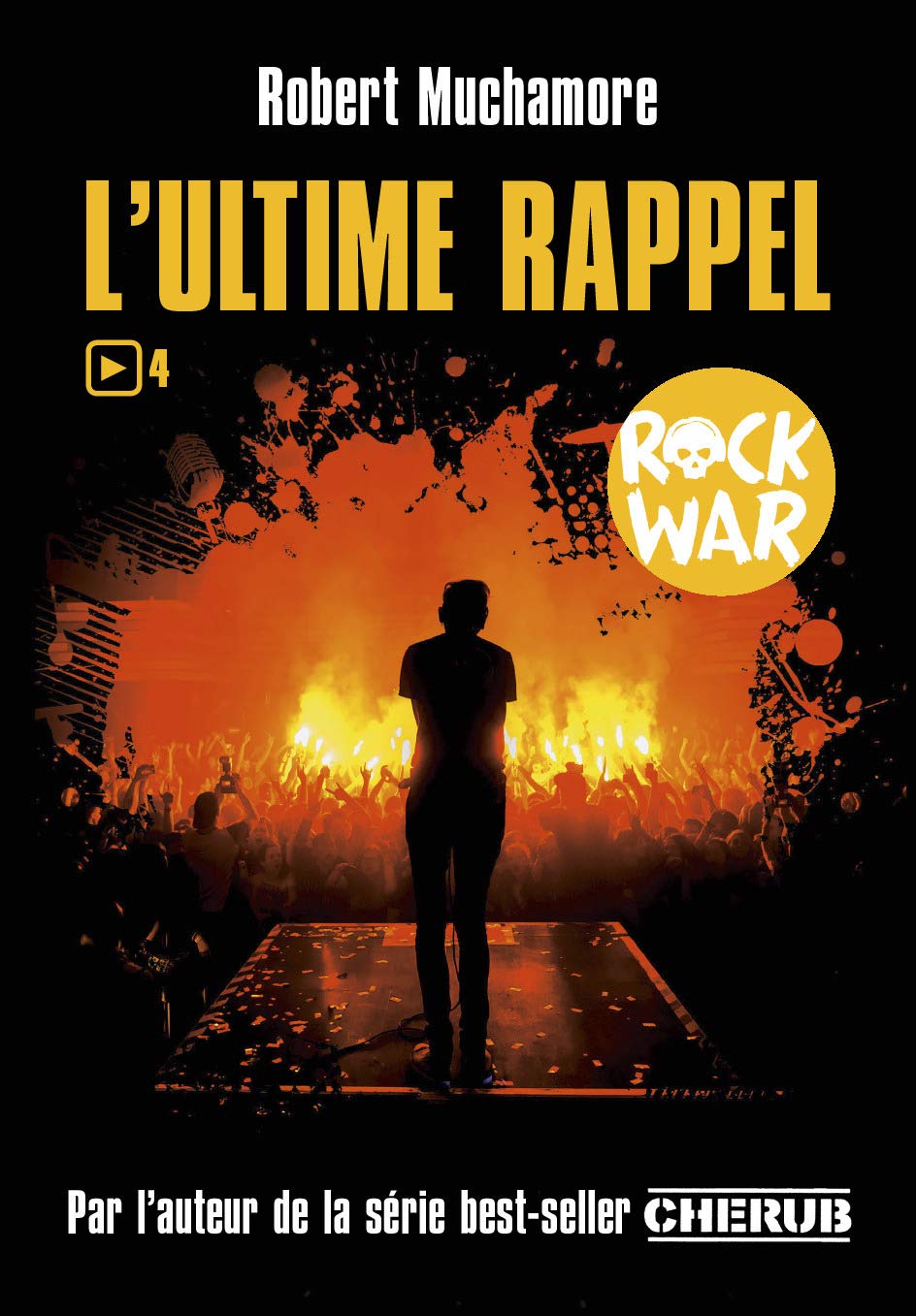 Rock war: L'ultime rappel (4) 9782203157682