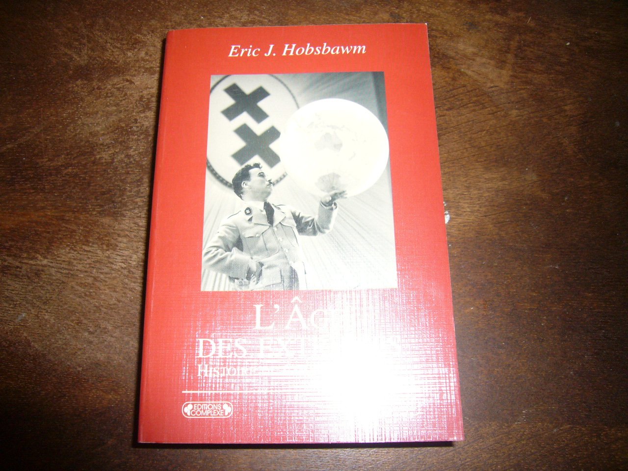 L'âge des extrêmes : Le court XXe siècle, 1914-1991 9782870277454