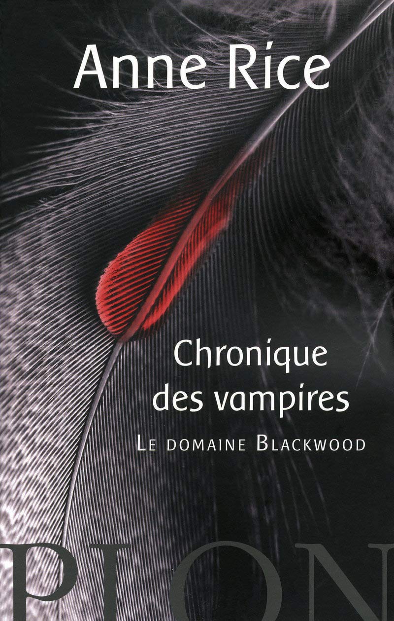 Le domaine Blackwood: Chronique des vampires 9782259210386