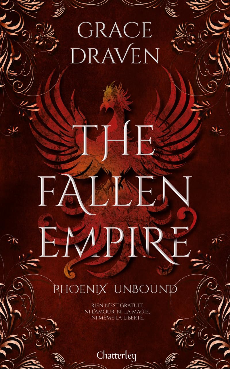 The Fallen Empire Tome 1, Phoenix Unbound: Livre de romance de Grace Draven, Roman d'amour à l'univers intense et brutal, Livre nouveauté 2024, Romance fantasy 9782385790554