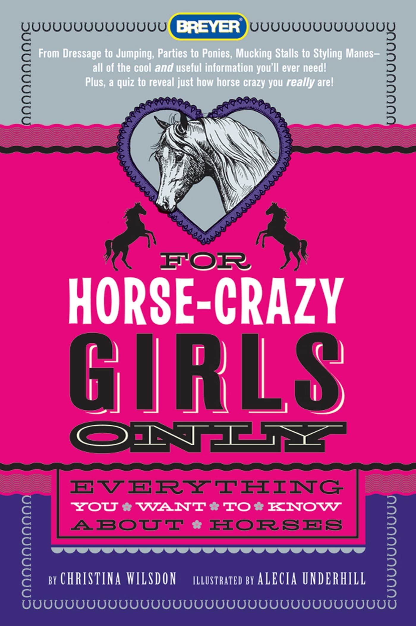 For Horse-Crazy Girls Only: Everything You Want to Know About Horses 9780312603236