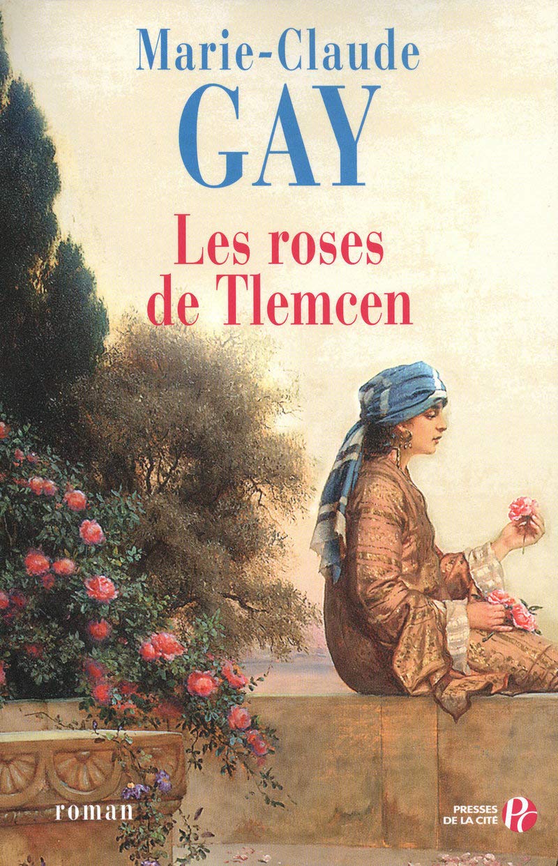 Les Roses de Tlemcen 9782258083523