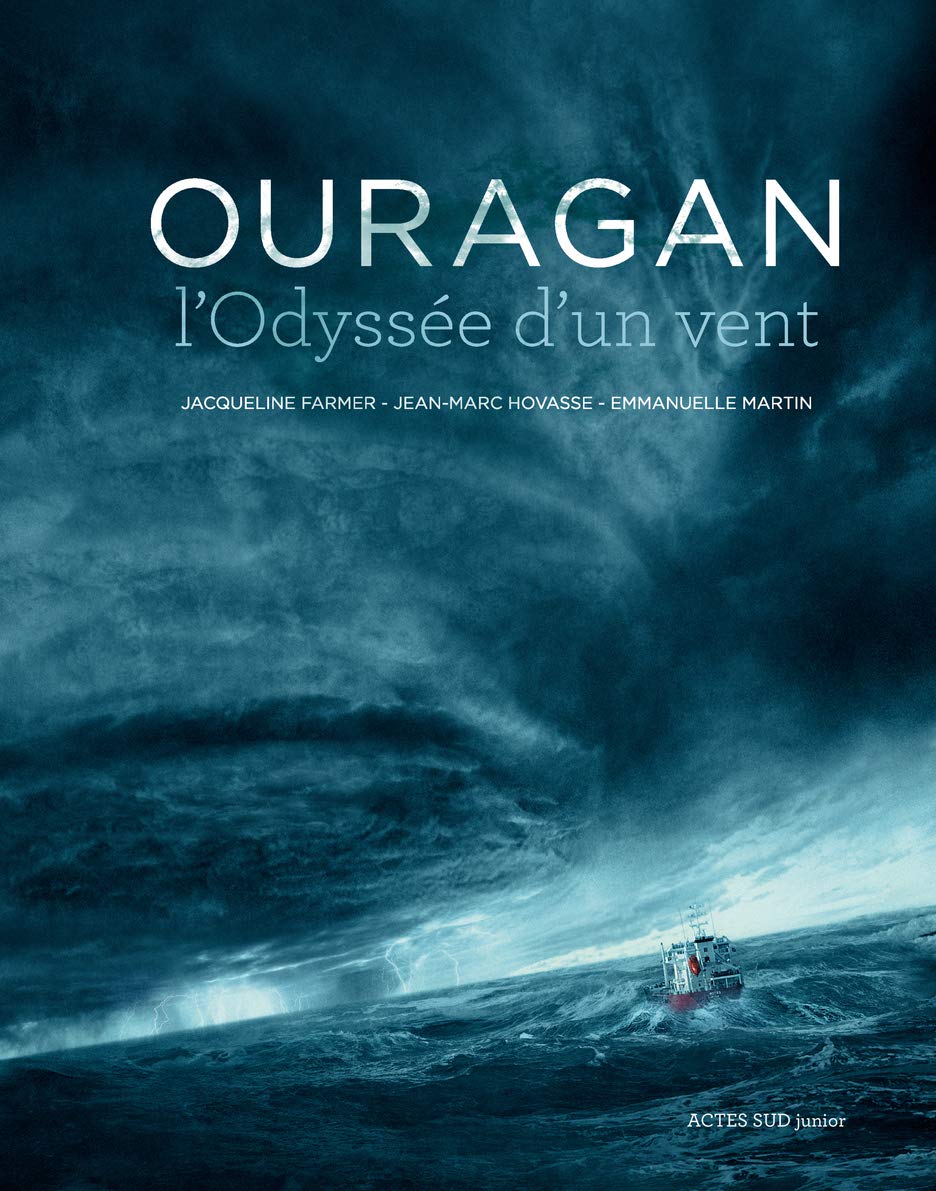Ouragan, l'odyssée d'un vent 9782330063085