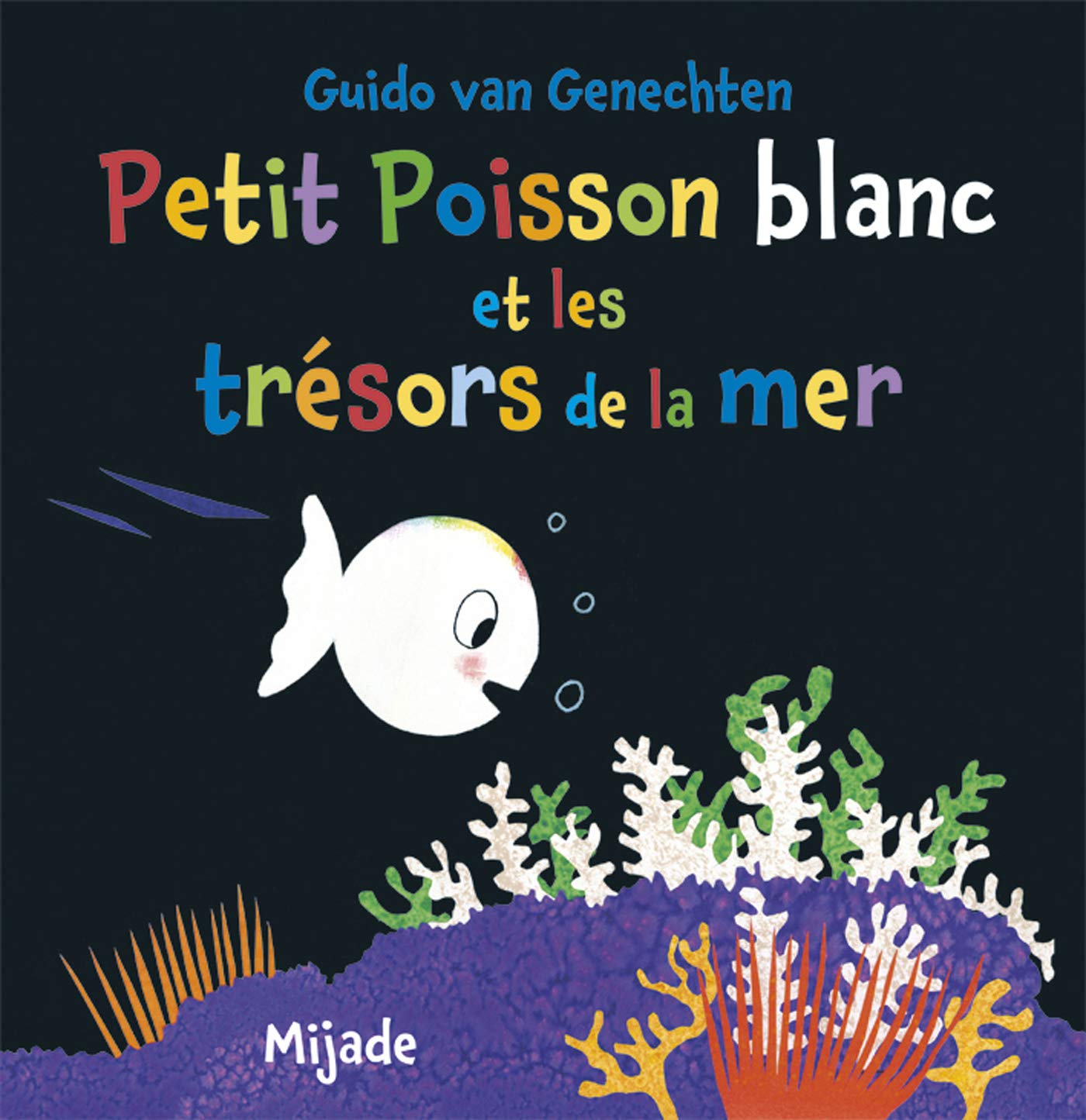 Petit Poisson blanc et les trésors de la mer 9782807700314