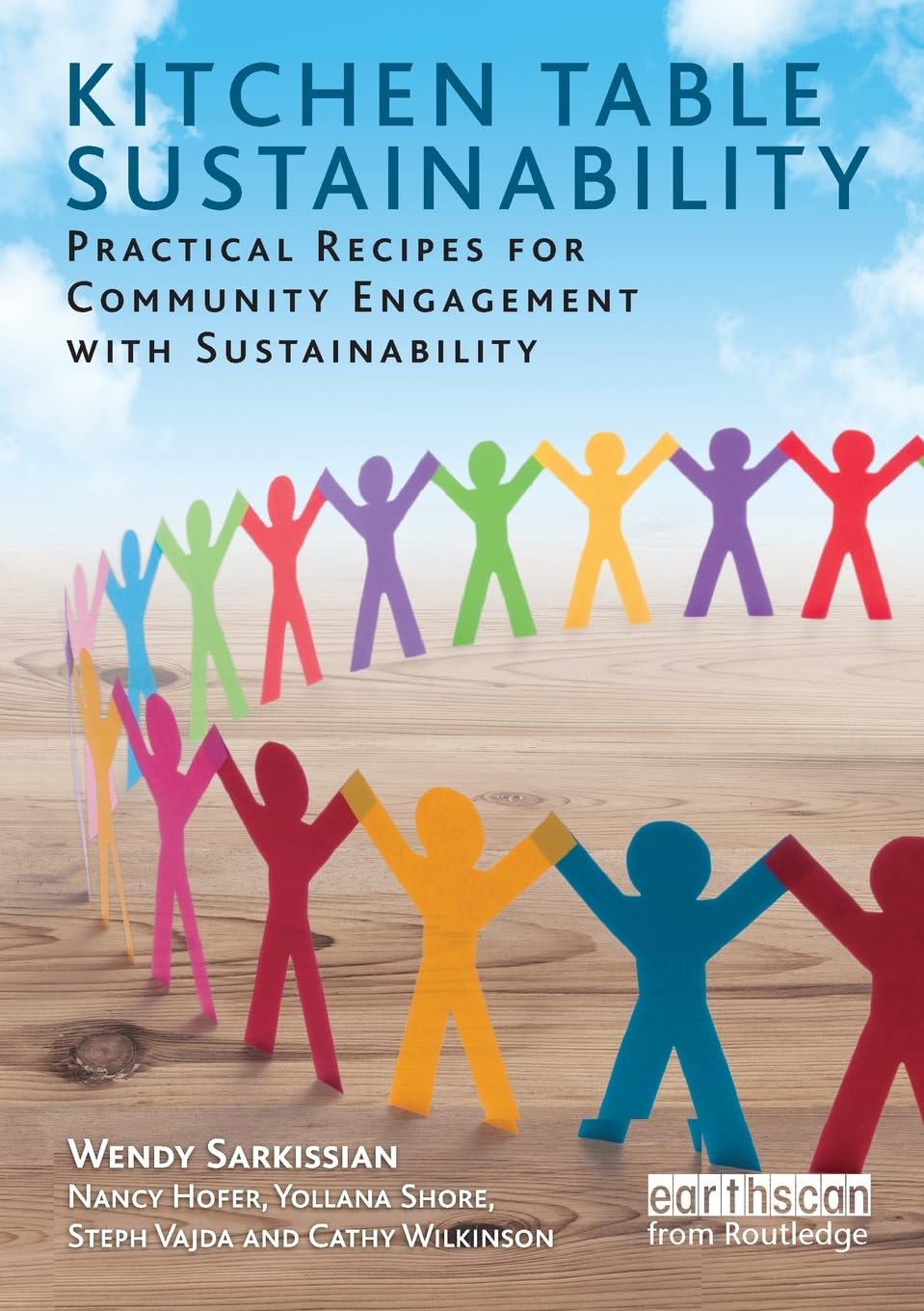 Kitchen Table Sustainability: Practical Recipes for Community Engagement with Sustainability 9781844076147