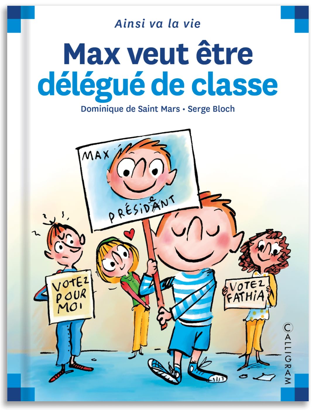 Max veut être délégué de classe 9782884802062