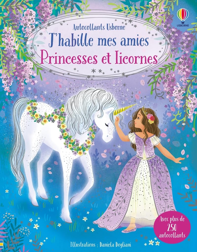 Princesses et licornes - J'habille mes amies - Dès 5 ans 9781836067658